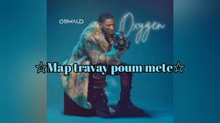 Oswald pasyans avèm lyrics vidéo By sondG promo1 [upl. by Libove]