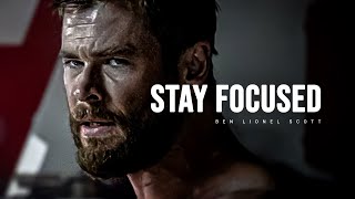 STAY FOCUSED  Motivational Speech [upl. by Ardnoet941]