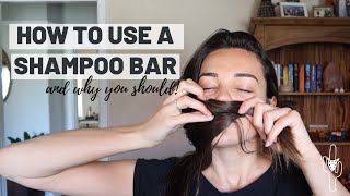 How To Use A Shampoo Bar and Why Its Better For You amp The Planet [upl. by Siusan]