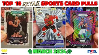 ALL 1000 PULLS 🤯  The Top 10 RETAIL Sports Card Pulls of the Month March 2024 🍀 [upl. by Joao]