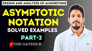 Asymptotic Notation Solved Examples  Part2  Big O  Big Ω  Big Θ  GATECSE  DAA [upl. by Silra]