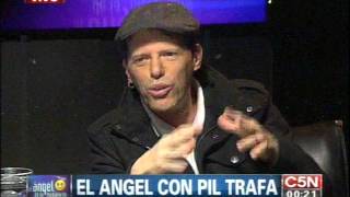 C5N  EL ANGEL DE LA MEDIANOCHE CON PIL TRAFA [upl. by Editha835]