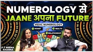 How to See Future Using Date of Birth Numerology  Birth Chart  Vedic Numerology  Ft Reena Khanna [upl. by Bois]