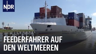 Unterwegs mit dem Containerschiff Fernfahrer zur See  die nordstory  NDR Doku [upl. by Neelyt]