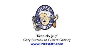 GILBERT GNARLEY quotKENTUCKY JELLYquot CALL  Gary Burbank [upl. by Uphemia]