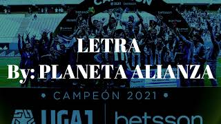 Ole Ole Ole Ola  Arriba Alianza Letra 2021 [upl. by Bergin]