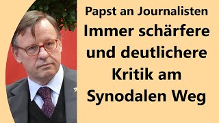 Recht deutlich ZeitgeistAnpassung keine weltkirchliche Dimension Journalisten vertieften Gräben [upl. by Odnamra]