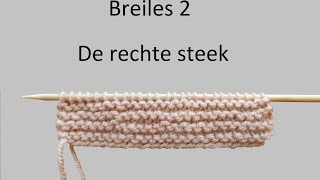 Leren breien Breiles 2 de rechte steek [upl. by Tirrag]