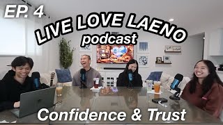 LIVE LOVE LAENO EP 4 Confidence amp Trust [upl. by Robinetta]