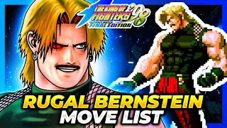 RUGAL BERNSTEIN MOVE LIST  The King of Fighters 98 Ultimate Match Final Edition KOF98UMFE [upl. by Odnalra50]