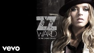 ZZ Ward  Move Like U Stole It Audio Only [upl. by Eustashe]