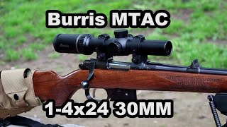 Burris MTAC 14x24 30mm LPVO Review CZ527 [upl. by Ennayelhsa]