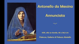 Annunciata Antonello da Messina [upl. by Kroo]