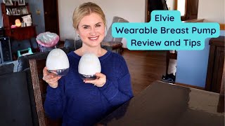 Elvie Wearable Breast Pump Review and Tips [upl. by Ikcir722]