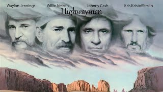 The Highwaymen  Highwayman Lyrics [upl. by Leshia]