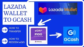 TRANSFER LAZADA WALLET TO GCASH TUTORIAL  HOW TO REDEEM eGIFT UNIVERSAL TO GCASH [upl. by Lissie]