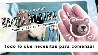 Como hacer needle felting  Todo lo que necesitas para comenzar con lana afieltrada [upl. by Carol]