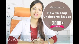 How to Stop underarm Sweat  Hyperhidrosis Treatment [upl. by Alilad]