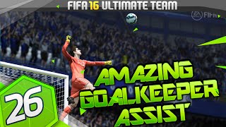 FIFA 16 Ultimate Team 26  Amazing Goalkeeper Assist  How to Use Finesse Shots [upl. by Meekar92]