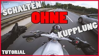 Hoch UND Runterschalten OHNE Kupplung  Tutorial  Sluty [upl. by Eniledgam]