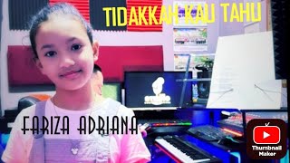 Tidakkah Kau tahu  Fariza Adriana [upl. by Eninnaj]