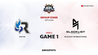 RSG Philippines vs Blacklist International GAME 1 MPL PH S14  BLCK VS RSG ESPORTSTV [upl. by Aseel52]