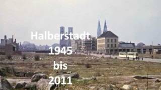 Halberstadt 19452012 [upl. by Dnaloy669]