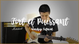 Fort et puissant  Collectif cieux ouvert KWorship version Tuto Guitare électrique [upl. by Pengelly]