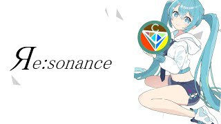 「Resonance」feat初音ミク [upl. by Matazzoni]