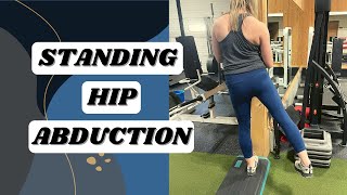 STANDING HIP ABDUCTION  BASIC TUTORIAL  RAPIDFITNESSONLINECOM [upl. by Ciaphus]