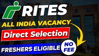 RITES Recruitment 2023  Direct Selection VERY EASY  Freshers Eligible [upl. by Alyl]