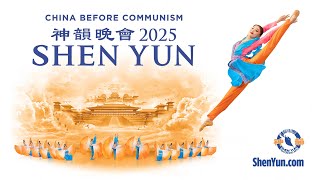 Shen Yun Official 2025 Trailer [upl. by Bremen]