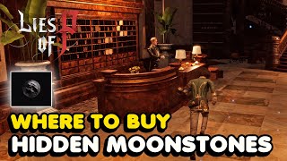 How To Buy Hidden Moonstones In Lies of P [upl. by Vedette]