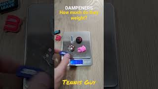 How Much Do They Weight  TENNIS RACKET DAMPENERS  Tennis Guy [upl. by Judi]