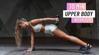 30 MIN UPPER BODY WORKOUT  With Dumbbells  Arms Abs Chest amp Back [upl. by Siro]