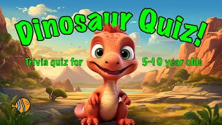 Dinosaur Trivia Quiz  10 Question Dinosaur Quiz Game for Kids [upl. by Eonak]