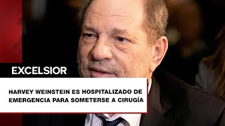 Harvey Weinstein habría sido hospitalizado de emergencia para realizarle operación [upl. by Ggerc]