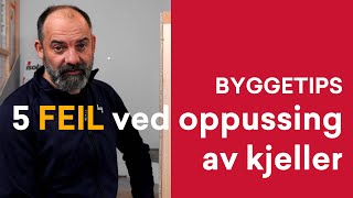 Byggetips 5 FEIL ved oppussing av kjeller fuktsikring [upl. by Glynn145]