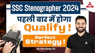 SSC Stenographer 2024  SSC Steno Preparation Strategy By Navdeep Sir [upl. by Sumerlin]