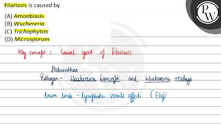 Filariasis is caused by [upl. by Eidualc]