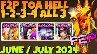 F2P TOA HELL 1  2  3  4 ALL 3⭐ SEARA  GIANA  KIKI  NEPHTHYS JUNE  JULY 2024 SUMMONERS WAR [upl. by Manolo]