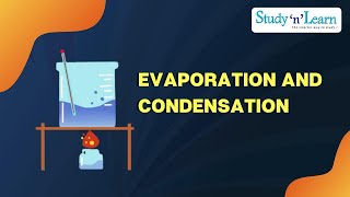 Evaporation and Condensation Science  Class 6 [upl. by Atiana]