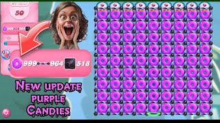 New amazing look purple  Candy crush saga new update purple candies [upl. by Akerdal]