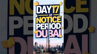 I WORK FOR SEMI GOVERNMENT IN DUBAI Day 1730 Notice Period iamhvr dubaijobs 30daynoticeperiod [upl. by Elfont420]