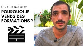 💰POURQUOI je vends des FORMATIONS en ligne [upl. by Zullo]