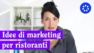 Marketing ristorante 5 idee creative ed efficaci per il tuo ristorante [upl. by Anahgem]