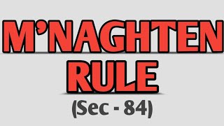 MNaghten Rules [upl. by Razec573]