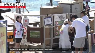 Japan tries to get on top of overtourismーNHK WORLDJAPAN NEWS [upl. by Leatrice]