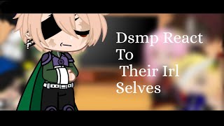 Dsmp React to Their Irl SelvesDuosTrios Contains Swearing Cringe Last Part [upl. by Yot294]