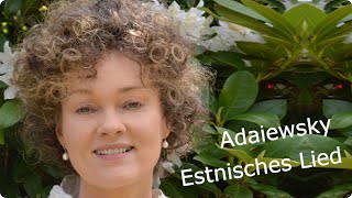 Ella Adaiewsky Estnisches Wiegenlied  Martina Doehring Sopran und Aivars Kalejs Klavier [upl. by Essam]